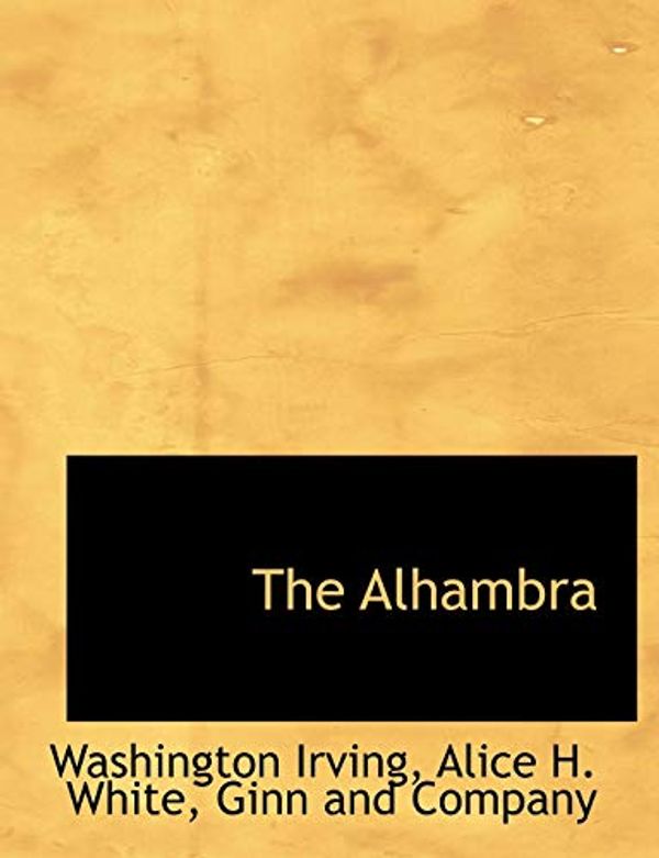 Cover Art for 9781140382508, The Alhambra by Washington Irving