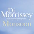 Cover Art for 9781743108246, Monsoon by Di Morrissey
