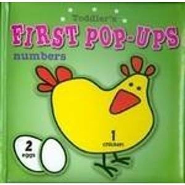 Cover Art for 9789460335679, Toddler's First Pop-Ups NumbersToddler's First Pop Ups by Yoyo Books