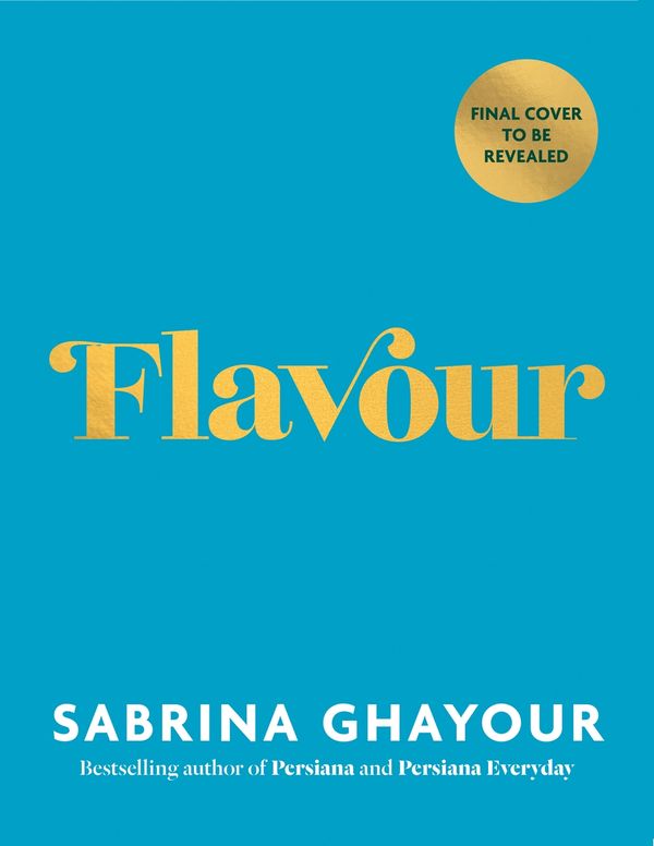 Cover Art for 9781783255108, Flavour by Sabrina Ghayour