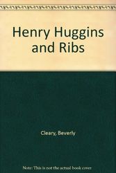 Cover Art for B0091JLNES, Henry Huggins and Ribs by Beverly Cleary