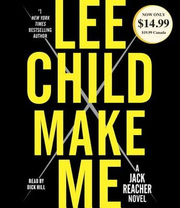 Cover Art for 9781524754754, Make Me: A Jack Reacher Novel by Lee Child