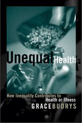 Cover Art for 9780742527416, Unequal Health by Grace Budrys