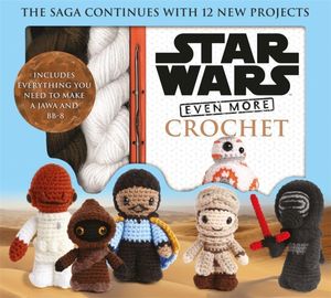 Cover Art for 9781781575611, Even More Star Wars Crochet Pack by Lucy Collin
