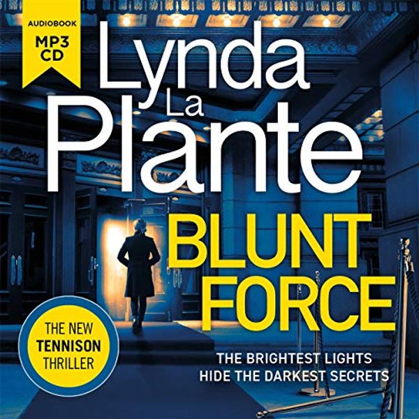 Cover Art for 9781838772604, Blunt Force (CD-Audio) by Lynda La Plante