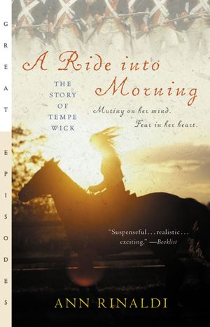 Cover Art for 9780152046835, A Ride Into Morning by Ann Rinaldi
