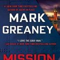 Cover Art for 9780451488947, Mission Critical by Mark Greaney
