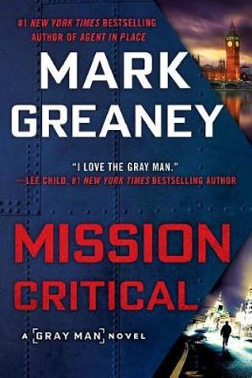 Cover Art for 9780451488947, Mission Critical by Mark Greaney