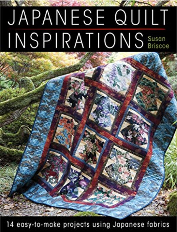 Cover Art for B008BJBG8W, Japanese Quilt Inspirations by Susan Briscoe