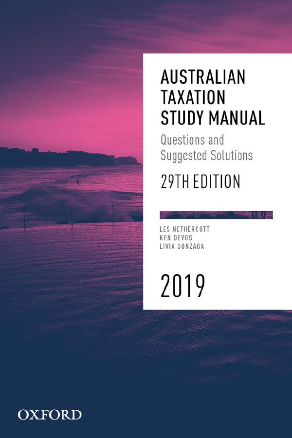 Cover Art for 9780190322922, Australian Taxation Study Manual 2019: Questions and Suggested Solutions by Nethercott, Devos, Gonzaga