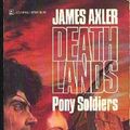 Cover Art for 9780373625062, Pony Soldiers by James Axler