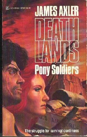 Cover Art for 9780373625062, Pony Soldiers by James Axler