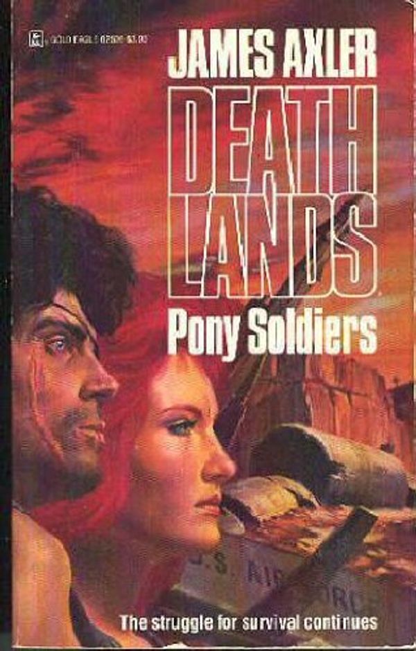 Cover Art for 9780373625062, Pony Soldiers by James Axler