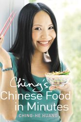 Cover Art for 9780007265008, Ching's Chinese Food in Minutes by Ching-He Huang