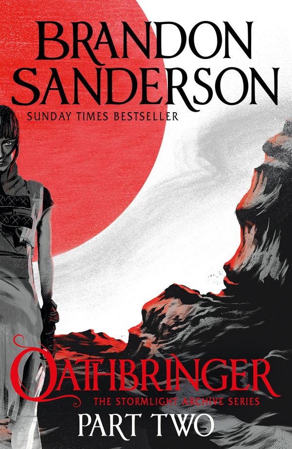 Cover Art for 9780575093379, Oathbringer Part Two: The Stormlight Archive Book Three by Brandon Sanderson