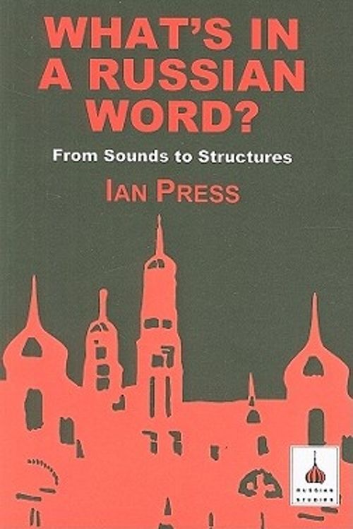 Cover Art for 9781853996153, What's in a Russian Word? by Ian Press