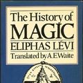 Cover Art for 9780091500412, The History of Magic by Eliphas Levi