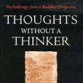 Cover Art for 9780715627112, Thoughts without a Thinker by Mark Epstein