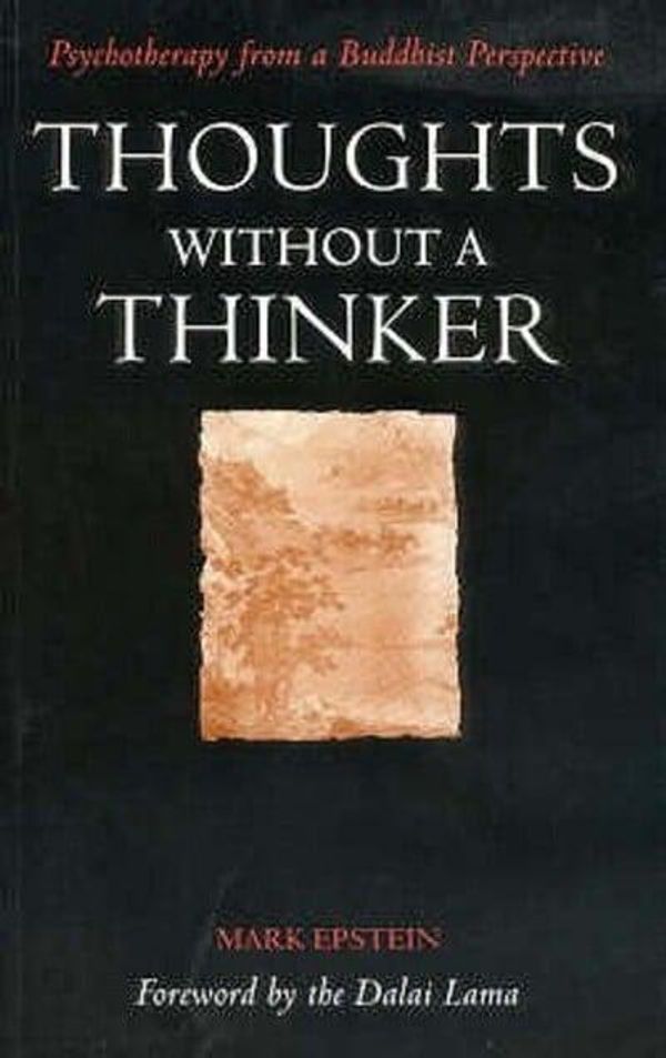 Cover Art for 9780715627112, Thoughts without a Thinker by Mark Epstein