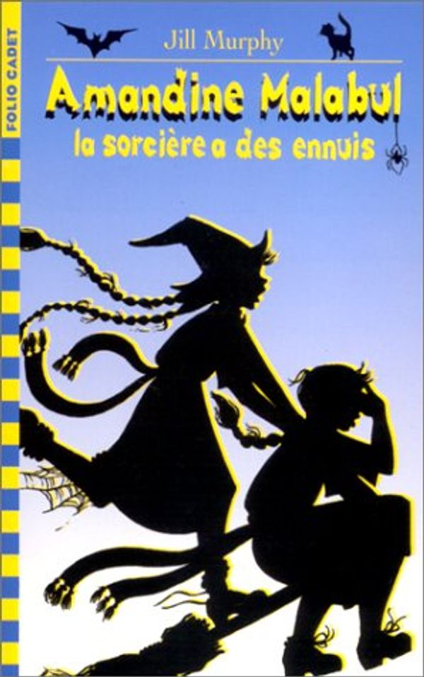 Cover Art for 9782070517978, Amandine Malabul, la sorcière a des ennuis (French Edition) by Murphy