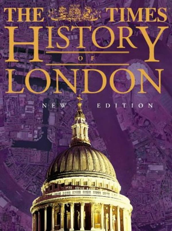Cover Art for 9780723010302, The "Times" History of London by Hugh Clout