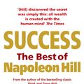 Cover Art for 9781407024585, Success: The Best of Napoleon Hill by Napoleon Hill
