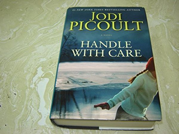 Cover Art for 9781607516774, Handle With Care (LARGE PRINT) by Jodi Picoult