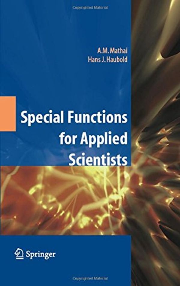 Cover Art for 9780387758930, Special Functions for Applied Scientists by A.M. Mathai