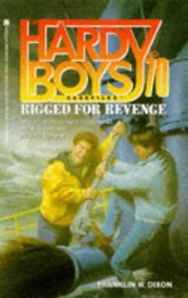 Cover Art for 9780671851781, Rigged for Revenge by Franklin W. Dixon