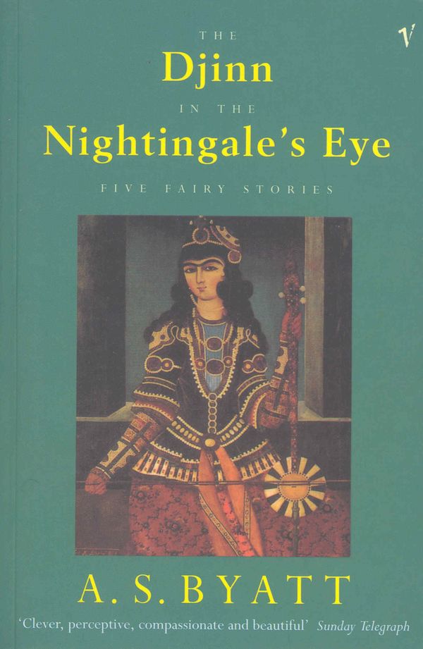 Cover Art for 9781448162796, The Djinn In The Nightingale's Eye by A S. Byatt