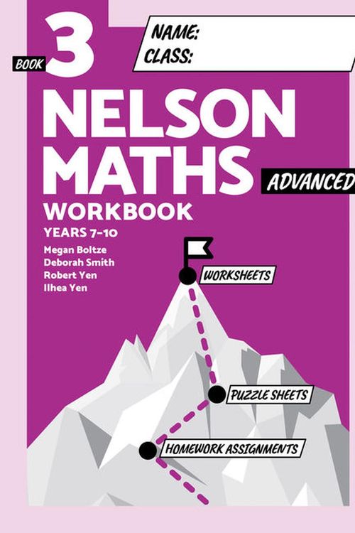 Cover Art for 9780170454544, Nelson Maths Workbook 3 Advanced by Megan Boltze, Deborah Smith, Robert Yen, Ilhea Yen