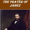 Cover Art for 1230000250119, The Prayer of Jabez by Charles Haddon Spurgeon