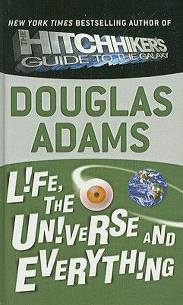 Cover Art for 9780756948177, Life, the Universe and Everything by Douglas Adams