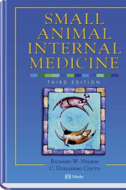 Cover Art for 9780323017244, Small Animal Internal Medicine by Richard W. Nelson, C. Guillermo Couto