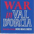 Cover Art for 9780719541636, War in Val D'Orcia by Iris Origo