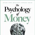 Cover Art for 9780857197689, The Psychology of Money: Timeless lessons on wealth, greed, and happiness by Morgan Housel