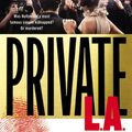 Cover Art for 9780316211093, Private L.A. by James Patterson