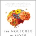 Cover Art for 9781946885296, The Molecule of More by Daniel Z Lieberman, Michael E Long