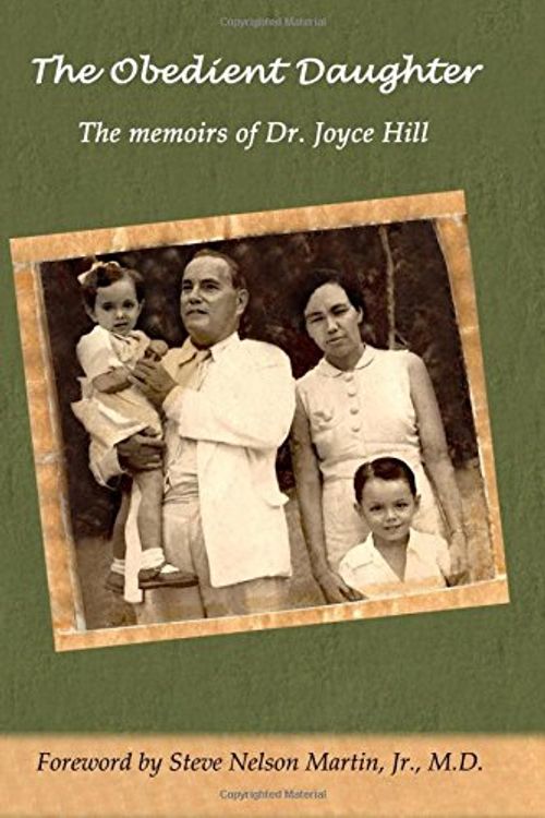 Cover Art for 9781517136000, The Obedient Daughter: The memoirs of Dr. Joyce Hill by Dr Marguerette Joyce Hill