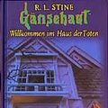 Cover Art for 9783570124642, Gänsehaut, Willkommen im Haus der Toten by Robert L. Stine