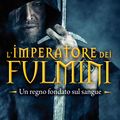 Cover Art for 9788854182653, L'imperatore dei fulmini by Mark Lawrence