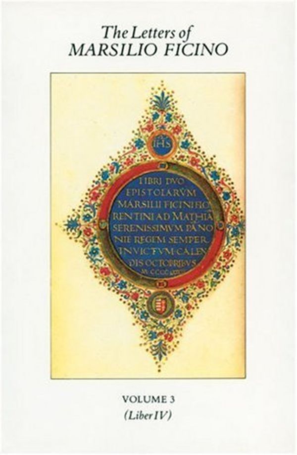 Cover Art for 9780856830457, The Letters of Marsilio Ficino: v. 3 by Marsilio Ficino