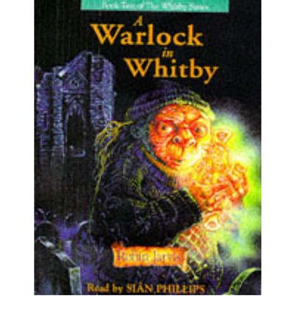 Cover Art for 9780750020978, A Warlock in Whitby by Unknown