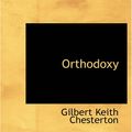 Cover Art for 9781426459658, Orthodoxy by Gilbert K. Chesterton