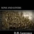 Cover Art for 9781482560770, Sons and Lovers by D H Lawrence