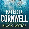Cover Art for B01K9AAJAG, Black Notice (Scarpetta Novels) by Patricia Cornwell (1999-09-09) by Patricia Cornwell