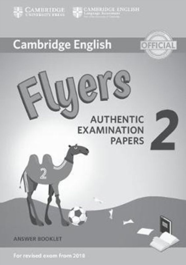 Cover Art for 9781316636282, Cambridge English Young Learners 2 for Revised Exam from 2018 Flyers Answer BookletAuthentic Examination Papers by 