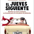 Cover Art for 9788467063448, El jueves siguiente: Una novela del Club del Crimen de los Jueves (Espasa Narrativa) by Richard Osman