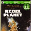Cover Art for 9780140319521, Rebel Planet by Steve Jackson