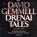 Cover Art for 9781841490854, Drenai Tales: "Quest for Lost Heroes", "Waylander II - In the Realm of the Wolf", "The First Chronicles of Druss the Legend" v. 2 by David Gemmell